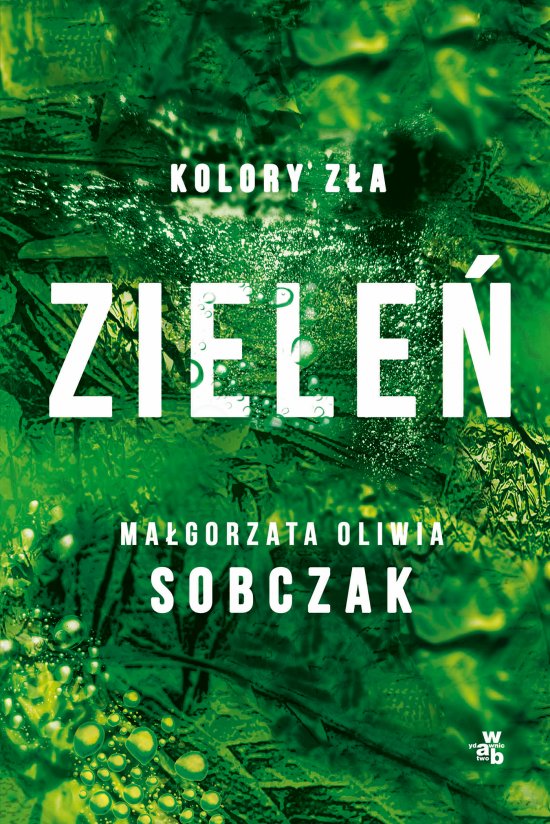 Kolory z�a. Ziele�. Tom 6