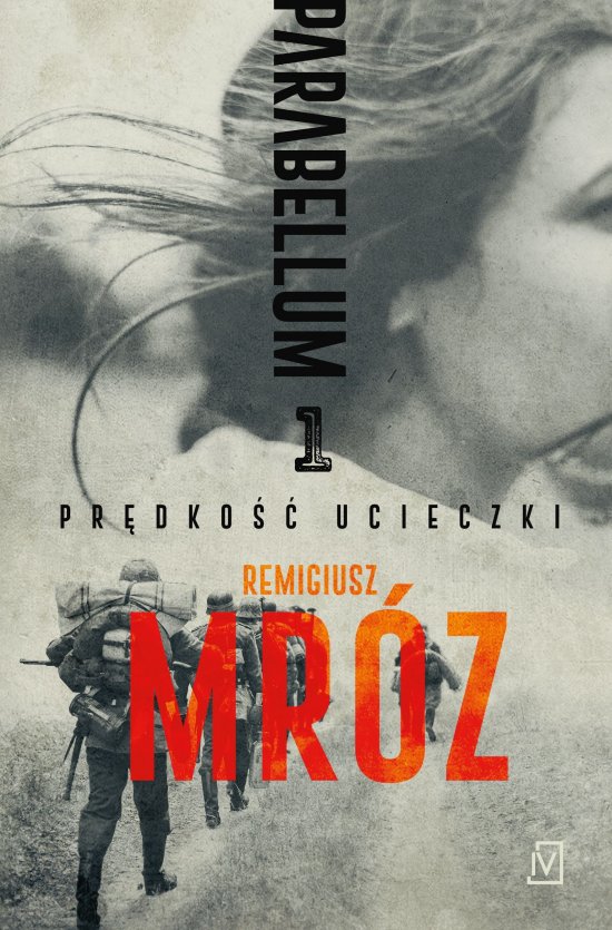 Pr�dko�� ucieczki. Cykl Parabellum. Tom 1