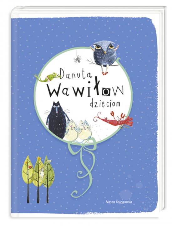 Danuta Wawi�ow dzieciom