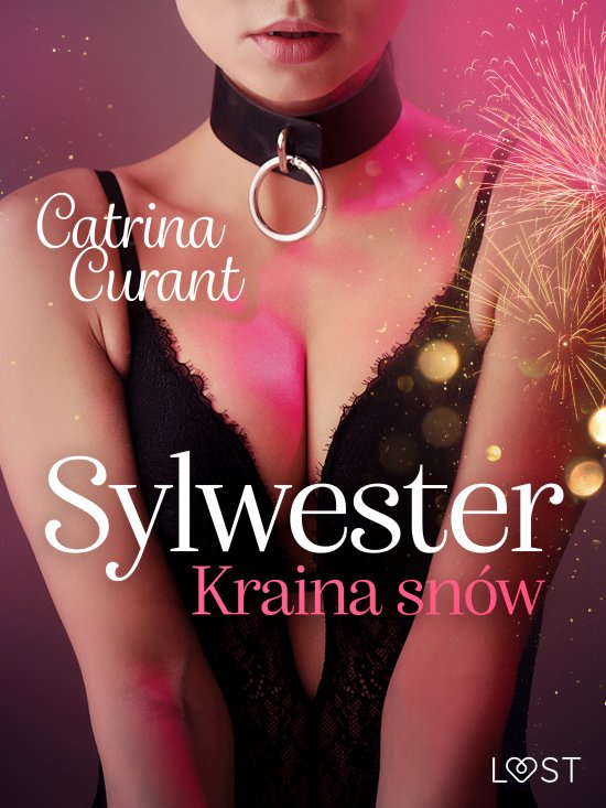 Sylwester: Kraina sn�w - opowiadanie erotyczne BDSM