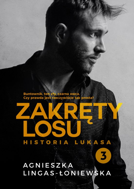 Historia Lukasa. Zakr�ty losu. Tom 3