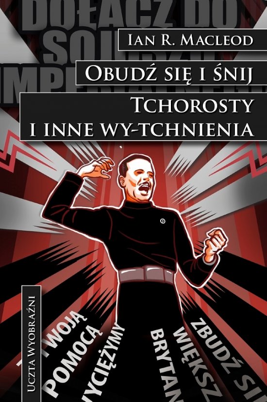 Obud� si� i �nij /Tchorosty i inne wy-tchnienia