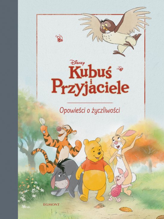 Kubu� i Przyjaciele. Opowie�ci o �yczliwo�ci