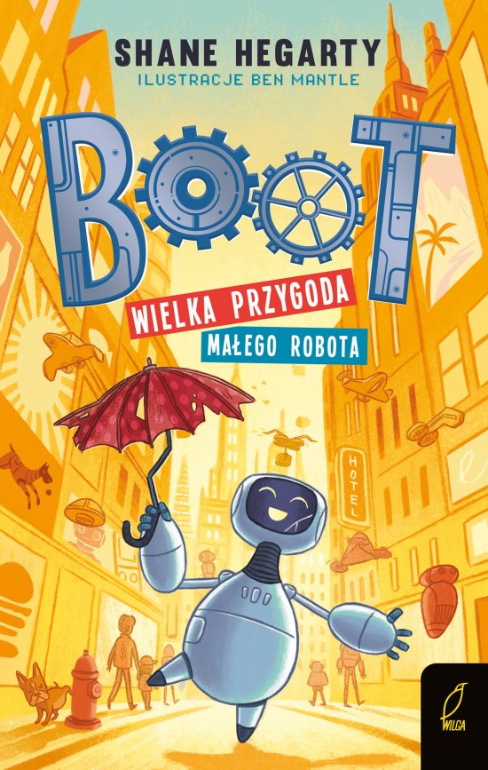 Boot. Wielka przygoda ma�ego robota. Tom 1