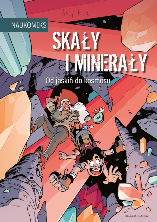 Ska�y i minera�y - od jaski� do kosmosu