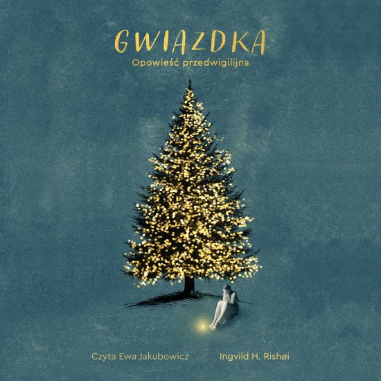Gwiazdka. Opowie�� przedwigilijna