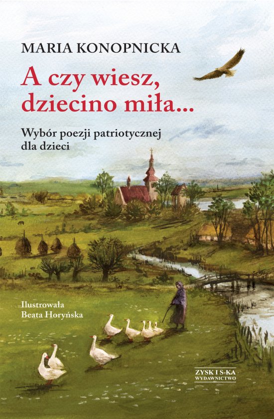 A czy wiesz dziecino mi�a
