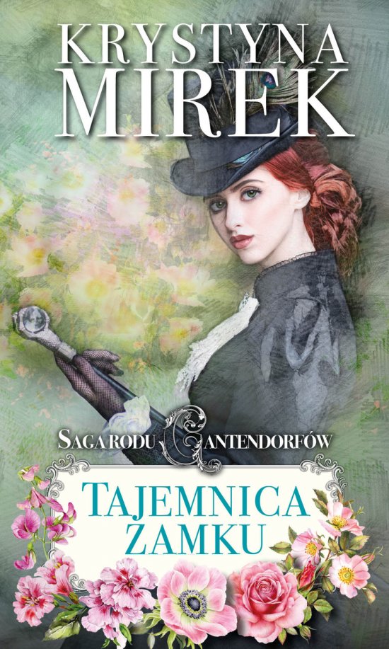 Saga rodu Cantendorf�w 1: Tajemnica zamku