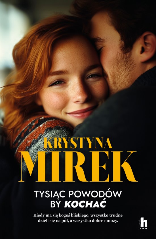 Tysi�c powod�w, by kocha�