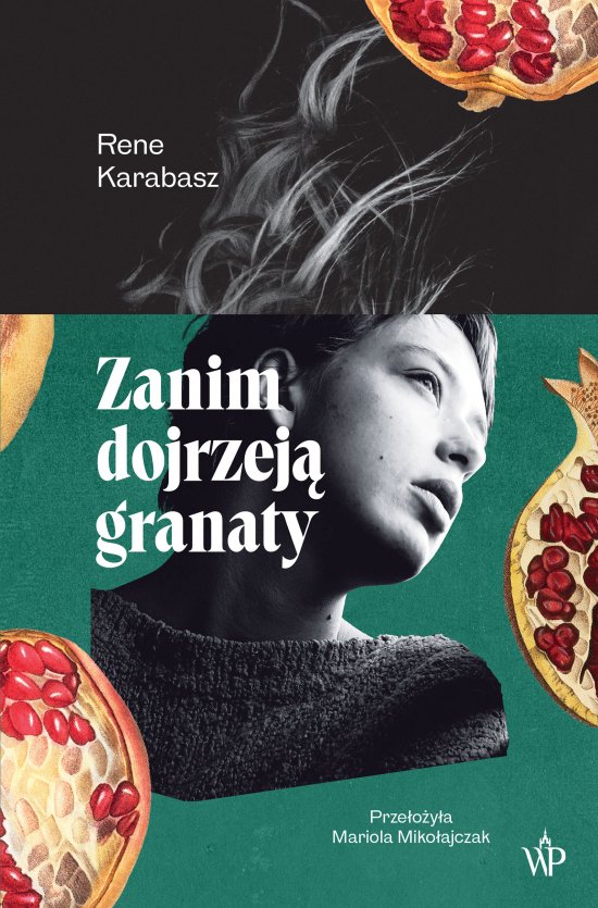 Zanim dojrzej� granaty