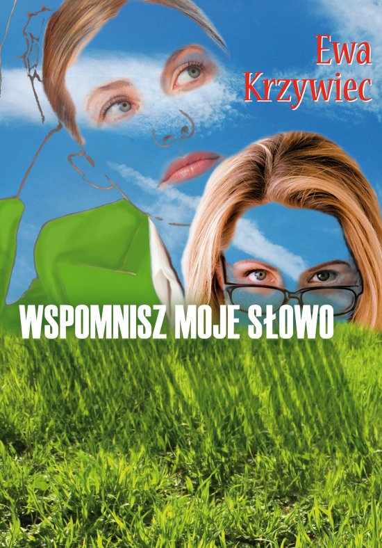 Wspomnisz moje s�owo