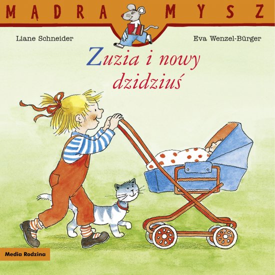 M�dra Mysz. Zuzia i nowy dzidziu�