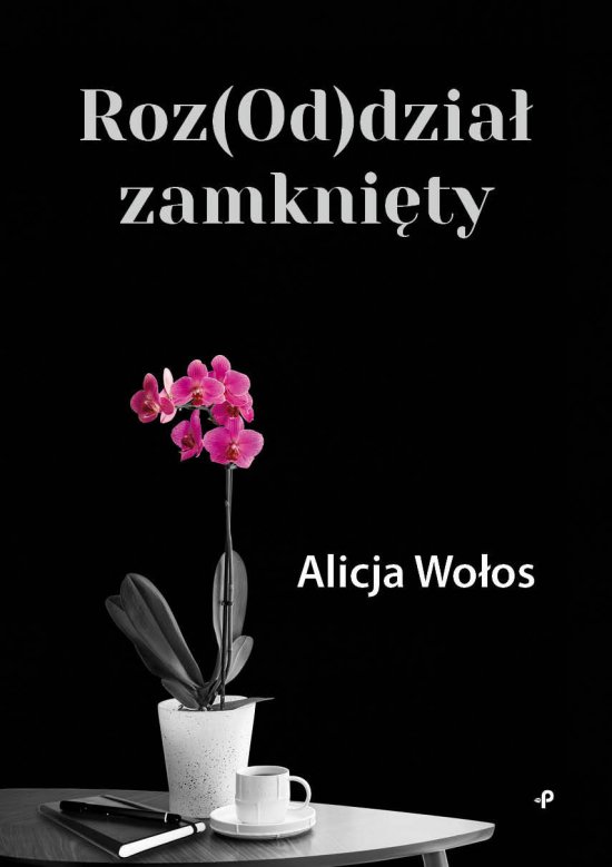 Roz(Od)dzia� zamkni�ty