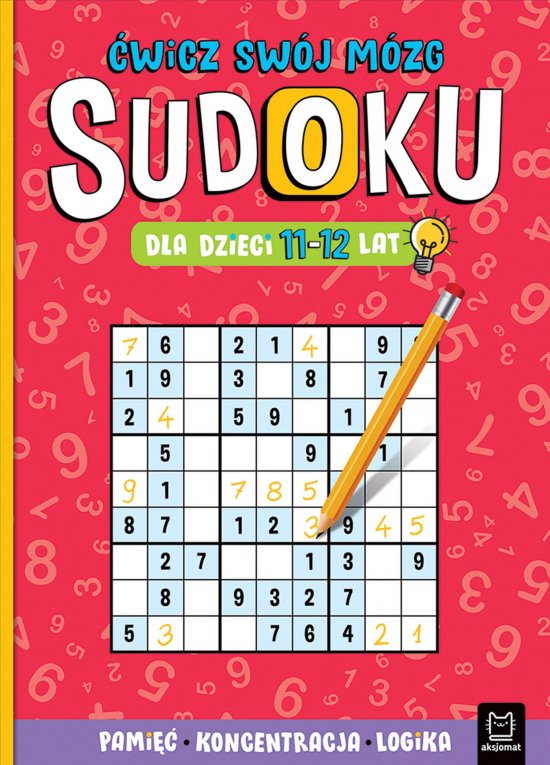 Sudoku dla dzieci 11-12 lat. �wicz sw�j m�zg. Pami��, koncentracja, logika