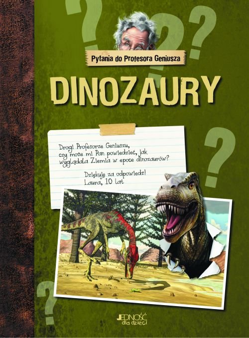 Pytania do Profesora Geniusza:. Dinozaury