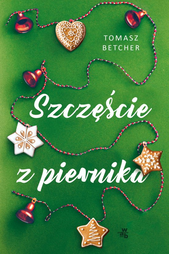 Szcz�cie z piernika