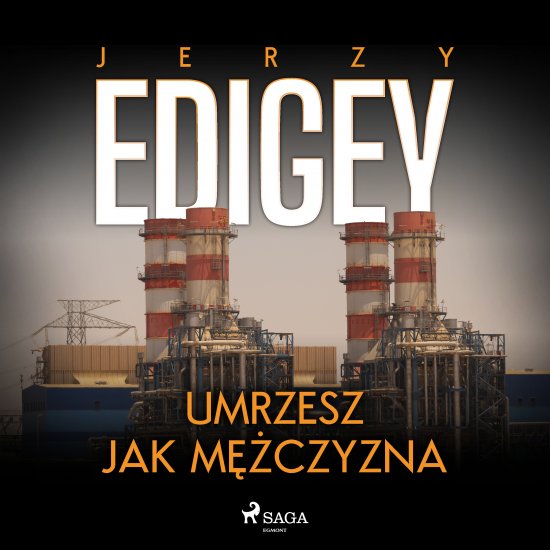 Umrzesz jak m�czyzna