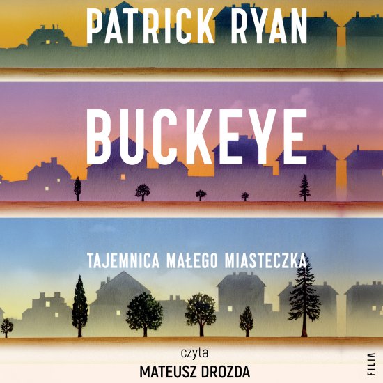 Buckeye. Tajemnica ma�ego miasteczka
