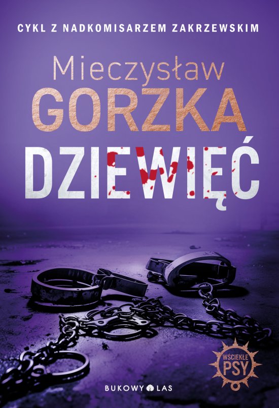 Dziewi��. W�ciek�e psy