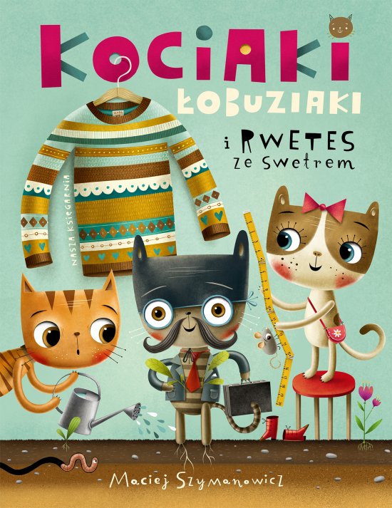 Kociaki �obuziaki i rwetes ze swetrem