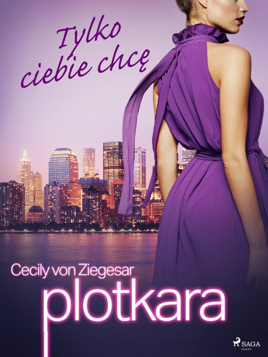 Plotkara 6: Tylko ciebie chc�