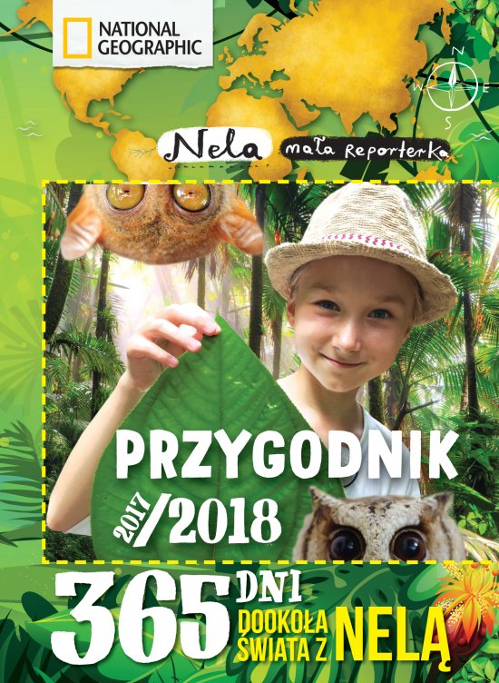 Przygodnik 2017/2018. 365 dni dooko�a �wiata z Nel�