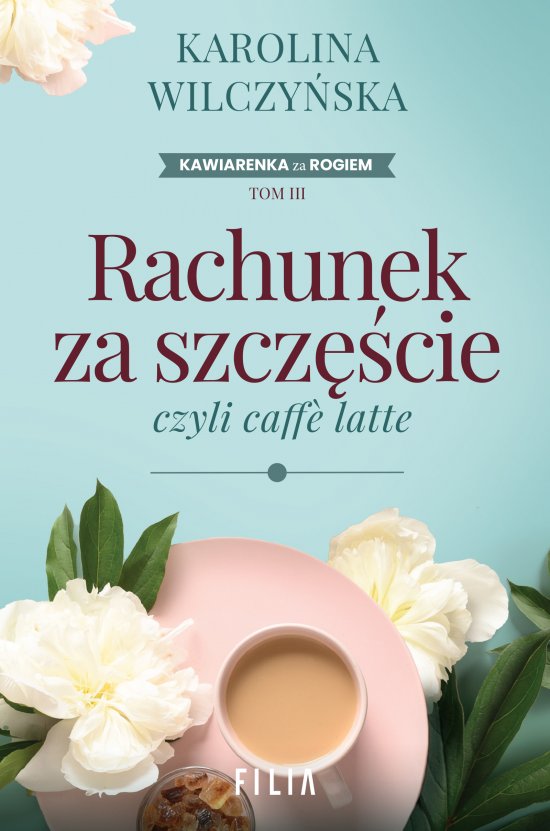 Rachunek za szcz�cie, czyli caffe latte