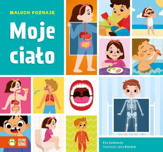 Maluch poznaje. Moje cia�o