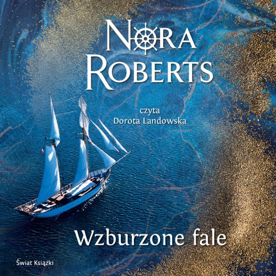 Wzburzone fale. Saga rodu Quinn�w. Tom 1