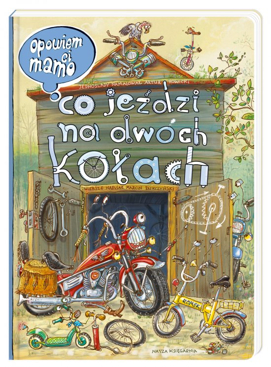 Opowiem ci, mamo, co je�dzi na dw�ch ko�ach