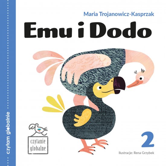 Emu i Dodo - ksi��eczka do czytania globalnego