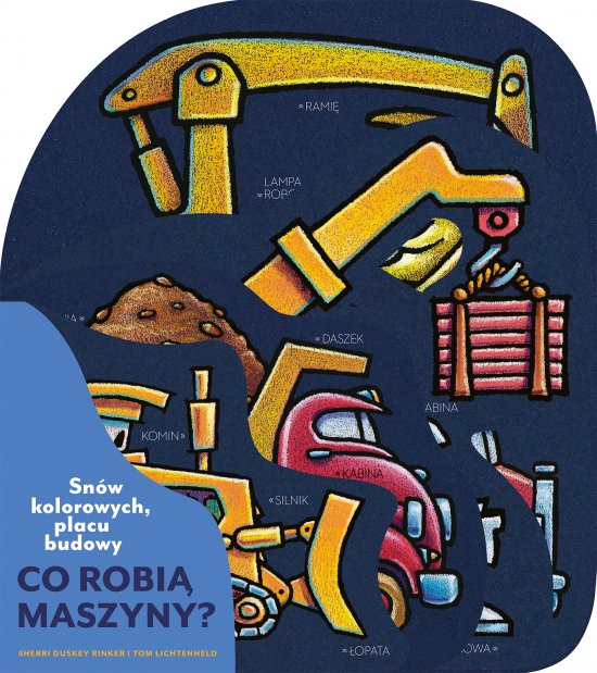 Sn�w kolorowych, placu budowy. Co robi� maszyny?