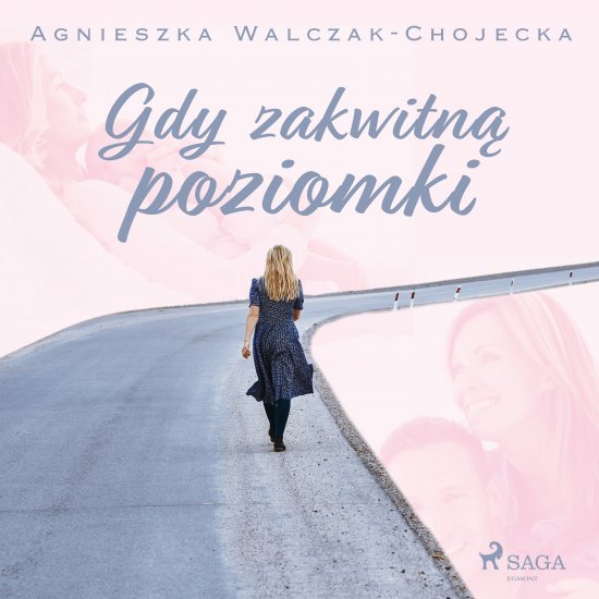 Gdy zakwitn� poziomki