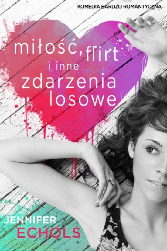 Mi�o��, flirt i inne zdarzenia losowe