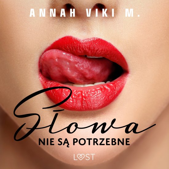 S�owa nie s� potrzebne - opowiadanie erotyczne