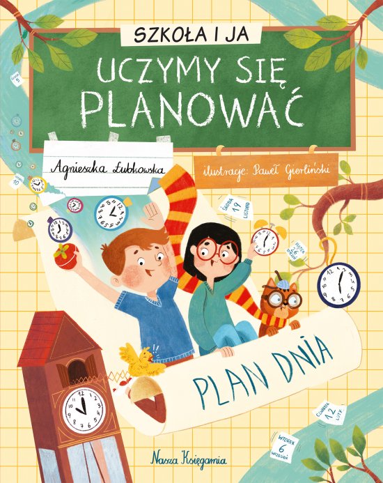Szko�a i ja. Uczymy si� planowa�
