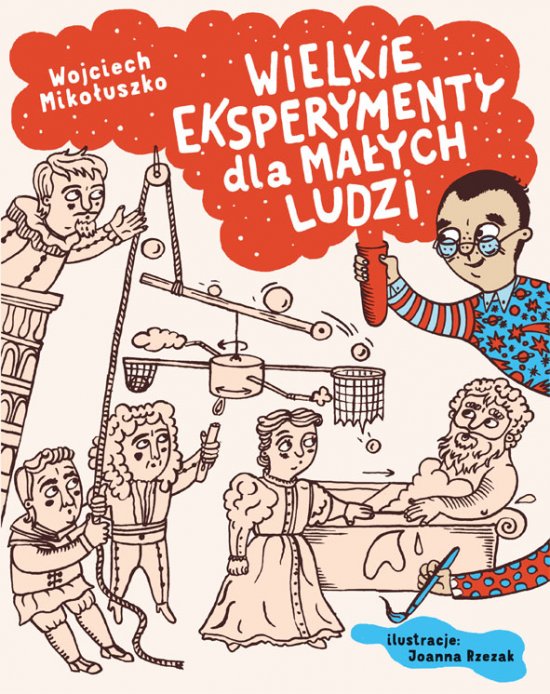 Wielkie eksperymenty dla ma�ych ludzi
