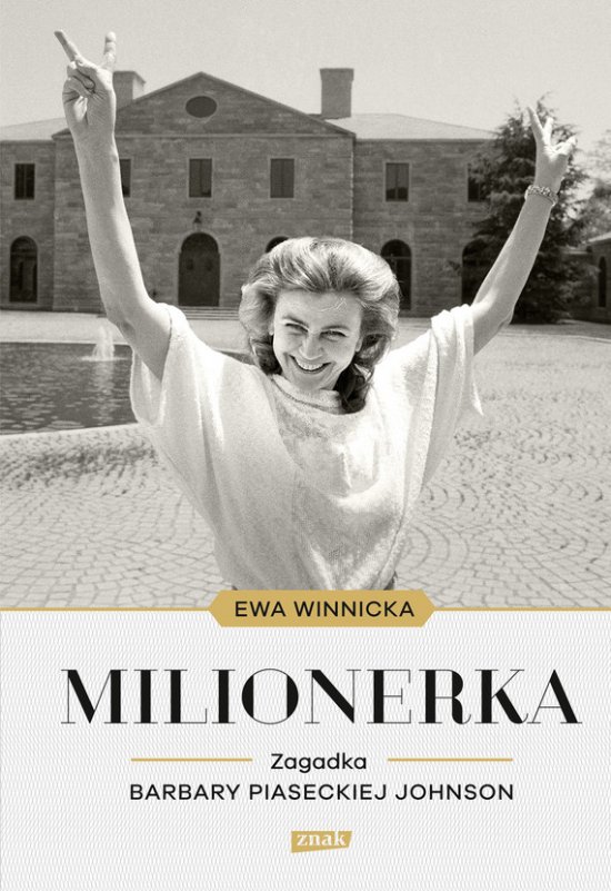Milionerka. Zagadka Barbary Piaseckiej-Johnson