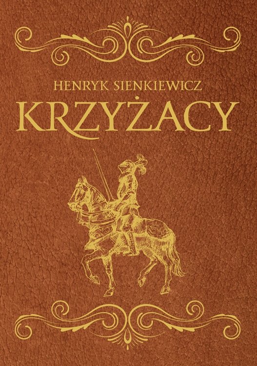 Krzy�acy. Wydanie ekskluzywne