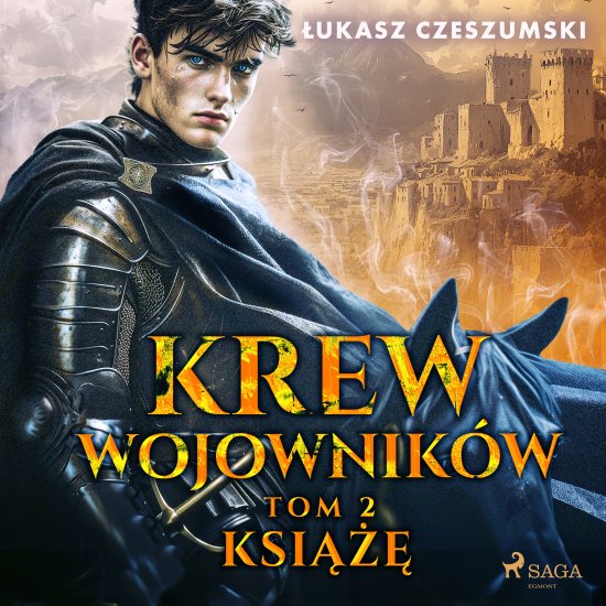 Krew wojownik�w. Tom 2: Ksi���