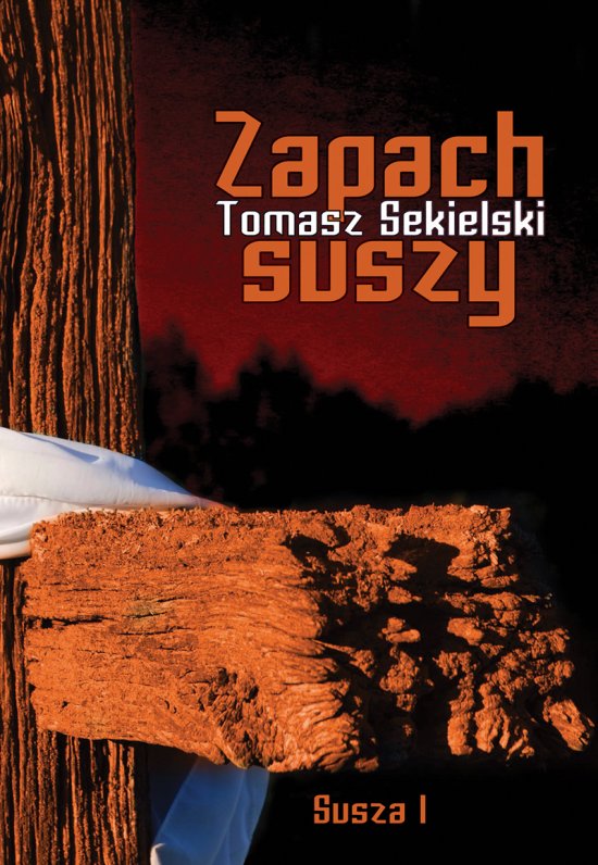 Zapach suszy. Cz�� 1 trylogii Susza