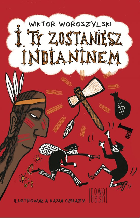 I ty zostaniesz Indianinem