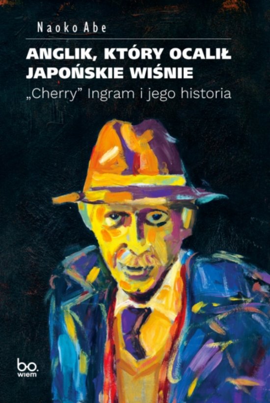 Anglik, kt�ry ocali� japo�skie wi�nie. ,,Cherry" Ingram i jego historia