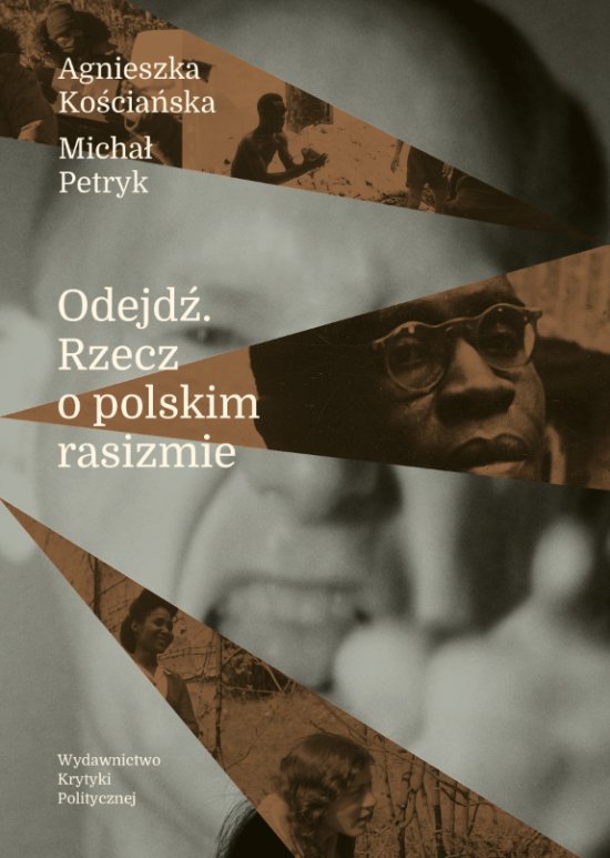 Odejd�. Rzecz o polskim rasizmie