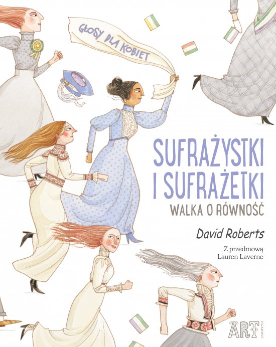 Sufra�ystki i Sufra�etki. Walka o r�wno��