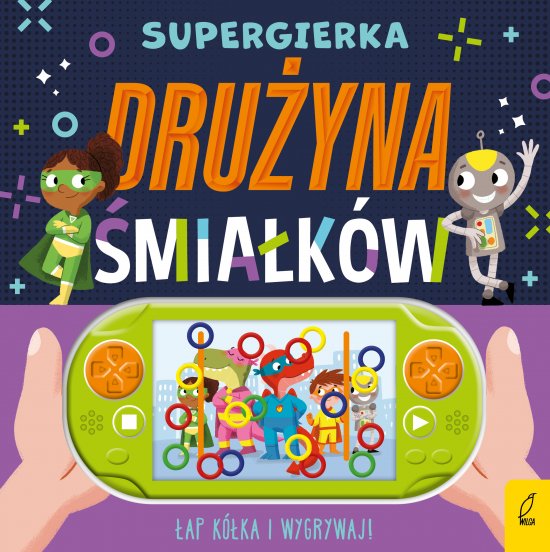 Supergierka. Dru�yna �mia�k�w