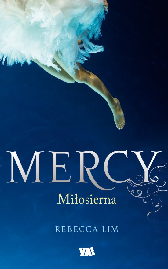 Mercy. Mi�osierna
