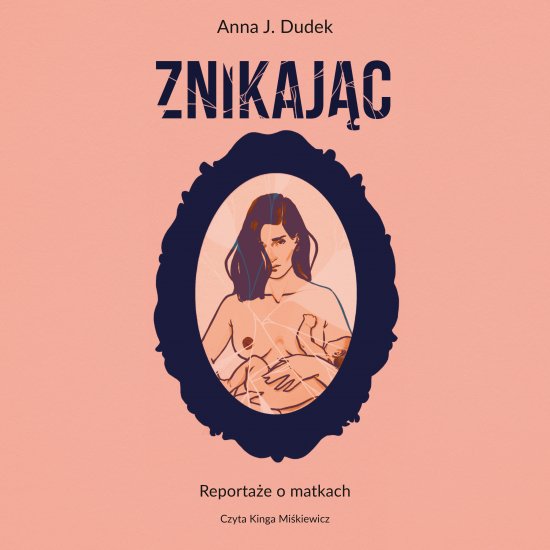 Znikaj�c. Reporta�e o matkach