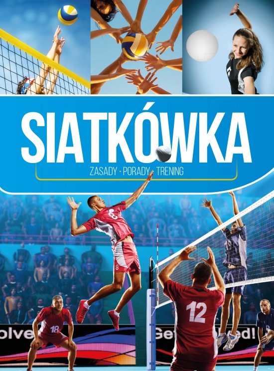Siatk�wka. Zasady - porady - trening