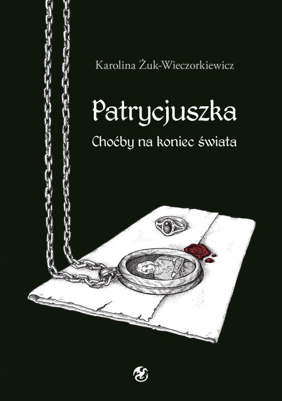 Patrycjuszka Cho�by na koniec �wiata